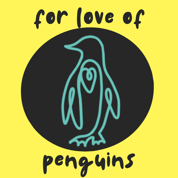 For Love of Penguins 